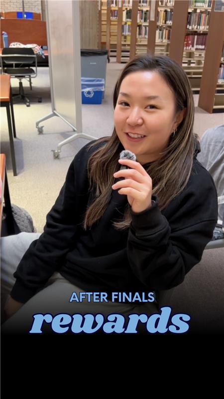 Student talking about post-finals rewards