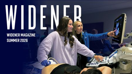 The summer 2026 cover for the Widener Magazine features a student and an instructor working at an ultrasound machine.